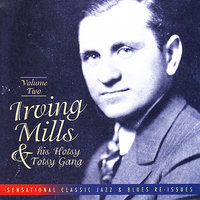 I Wonder What My Gal Is Doin' Now - Irving Mills & His Hotsy Totsy Gang