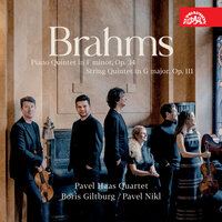 Piano Quintet in F Minor, Op. 34: I. Allegro non troppo - Pavel Haas Quartet & Boris Giltburg & Иоганнес Брамс