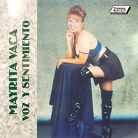 Tatuaje En El Alma / Que Lindos Son Tus Ojos / Pregúntale a Tu Memoria - Mayrita Vaca