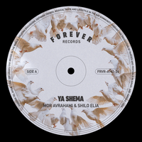Ya Shema - Mor Avrahami & שילה אליה & Forever Tel Aviv