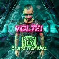 É Hoje - Bruno Mendez
