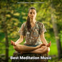 Best Meditation Music, Pt. 10 - Music for Deep Meditation & Meditation Music & Meditation