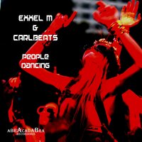 People Dancing - Exxel M & Carlbeats