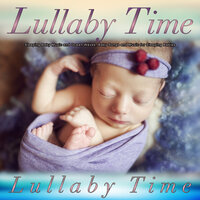 Piano Music For Colicky Baby - Lullaby Time & Baby Music & Baby Lullaby