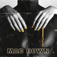 Mac Down - SprngBrk & Fulani