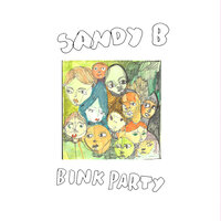 Bink Party - Sandy B