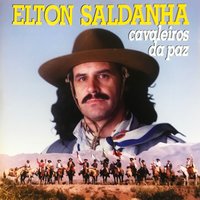 Os Cavaleiros da Paz - Elton Saldanha & Dániel Torres