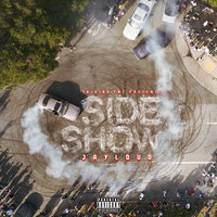 Sideshow - Jay Loud