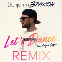 Let's Dance - Benjamin Braxton & Abigail Sugar & Charly Merry
