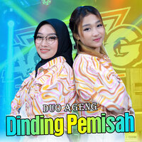 Dinding Pemisah - Ageng Music & Duo Ageng