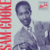 Come And Go To That Land - Sam Cooke & The Soul Stirrers