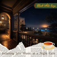 The Space in the Sky - Black White Keys