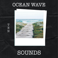 Ocean Waves & Calming Seas, Pt. 10 - Ocean Sounds Collection & Beach Sounds & Tailormade Ocean Waves