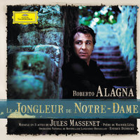 Massenet: Le jongleur de Notre-Dame / Acte I - Scène 2 et début scène 3 - Enrique Diemecke & Opéra Orchestre national de Montpellier Occitanie & Choeurs De L'Opéra National De Montpellier LR & Choeurs D'Enfants Opera Junior & Noëlle Geny & Valerie Sainte Agathe & Жюль Массне