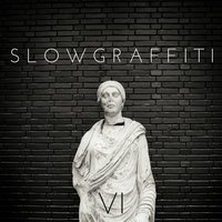 You - Slow Graffiti