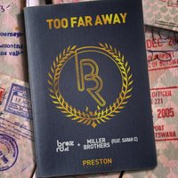 Too Far Away (feat. Sarah C.) - Broz Rodriguez