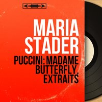 Madame Butterfly, Act I: "Quanto cielo! Quanto mar!" (Chœur, Butterfly) - Maria Stader & Heinrich Hollreiser & Chor der Bayerischen Staatsoper & Münchner Philharmoniker & Джакомо Пуччини