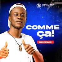 Comme ça - Dominus