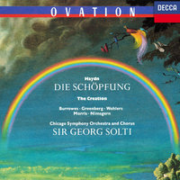 Haydn: Die Schöpfung, Hob.XXI:2 / Part 2 - Nun scheint in vollem Glanze der Himmel - James Morris & Chicago Symphony Orchestra & Sir Georg Solti & Йозеф Гайдн