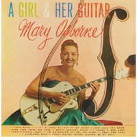 It Must Be True - Mary Osborne