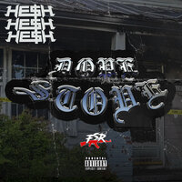 DOPE STOVE - HE$H