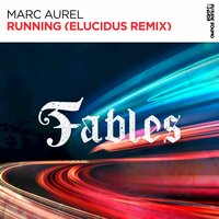 Running - Marc Aurel & Elucidus