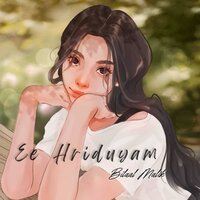 Ee Hriduyam - Bilaal Malik