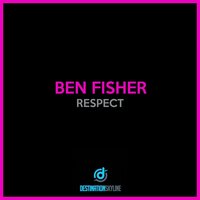 Respect - Ben Fisher & The MNML Attack