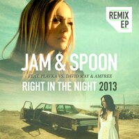 Right in the Night - Jam & Spoon & Plavka & David May & Amfree
