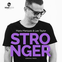 Stronger - Mário Marques & Lee Taylor