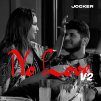 No Love V2 - Jöcker