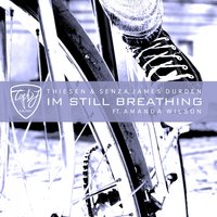I'm Still Breathing - Amanda Wilson & Thiesen & Senza