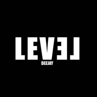 LEVEL - Deejay