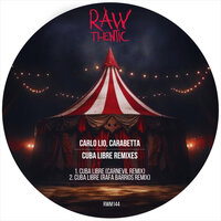 Cuba Libre - Carlo Lio & Carabetta & Carnevil