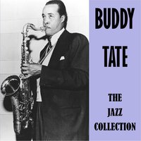 Very Saxy - Buddy Tate