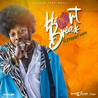 Heart Break - Elephant man