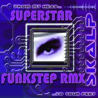 From My Head to Your Feet - SKALP & W. Cartwright