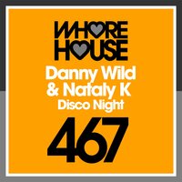 Disco Night - Danny Wild & Nataly K