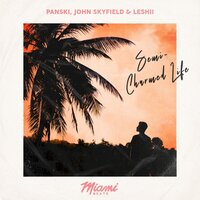 Semi-Charmed Life - Panski & John Skyfield & Leshii