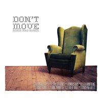 Don't Move - Sherlock Bones & Adam The Rapper