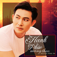 Hạnh Phúc Mang Theo - Nguyễn Hồng Ân