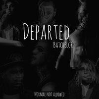Departed - Batchelor