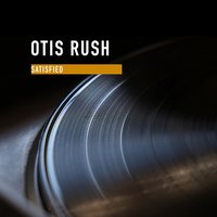 I Can´t Quit You Bany - Otis Rush