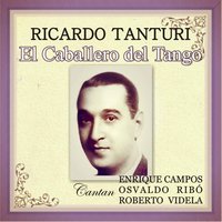 Alma de Bohemio - Ricardo Tanturi & Osvaldo Ribo & Orquesta de Ricardo Tanturi