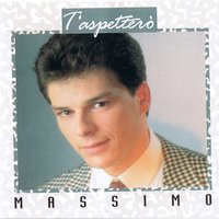 Nun me caccià - Massimo