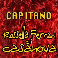 Tu vivrai - Rossella Ferrari e I Casanova