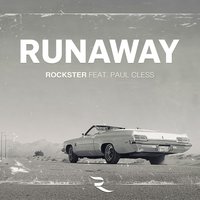 Runaway - Rockster & Paul Cless & Josh Robyn & Roone