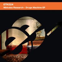Drugs Machine - Nikkolas Research