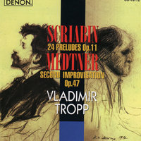 Second Improvisation, Op. 47: The Feathered Ones - Николай Карлович Метнер & Vladimir Tropp