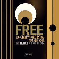 Free - Los Charly's Orchestra & The Reflex